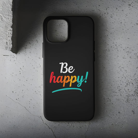Be Happy Telefon Kılıfı B1274